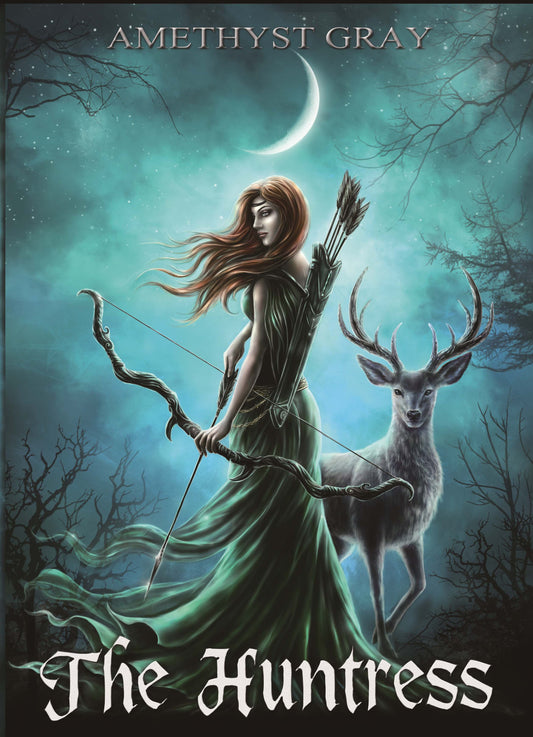 Signed Copy of The Huntress Fantasy History Novel by Author Amethyst Gray (Bk 1)