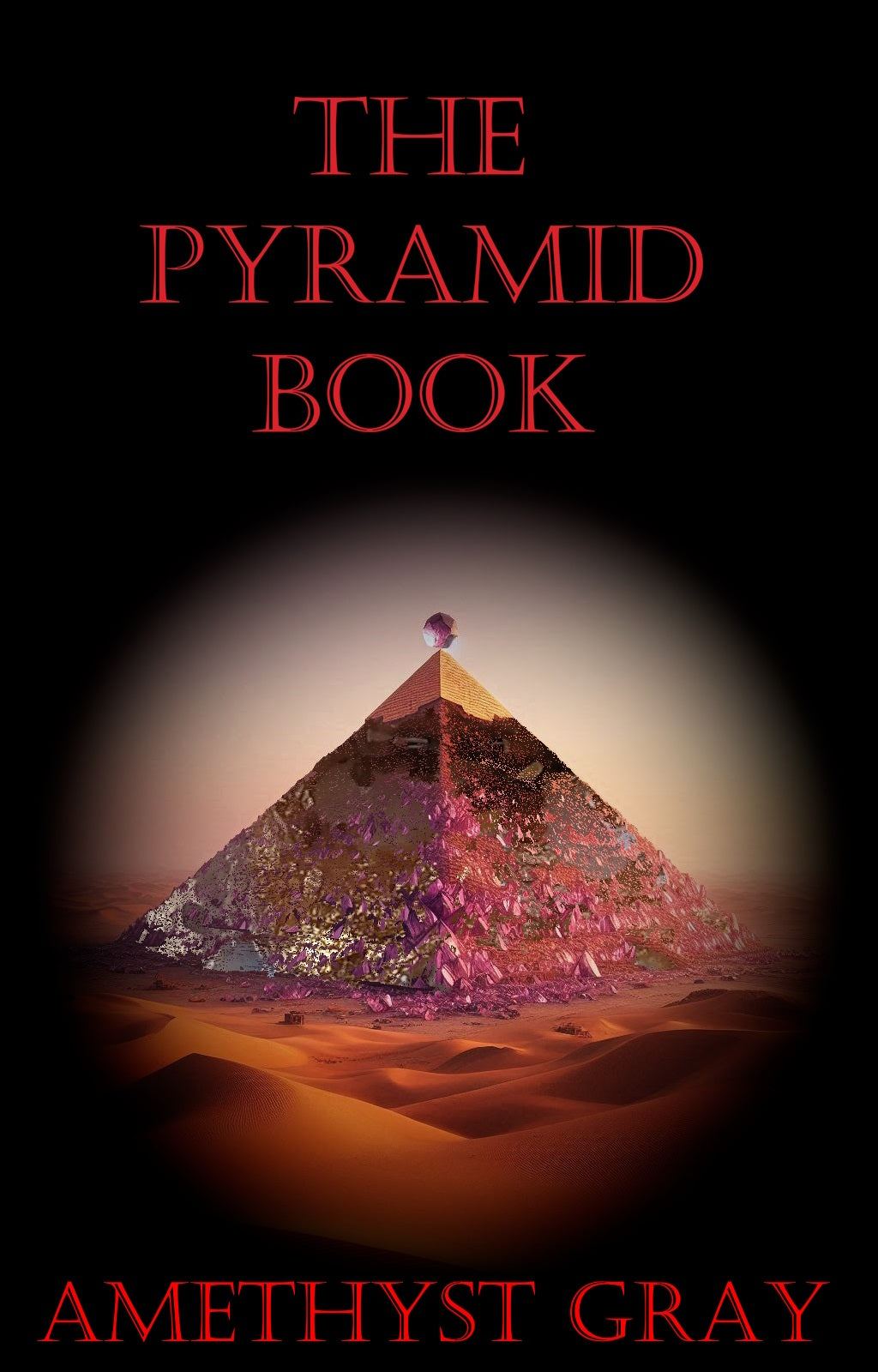 Signed Copy of The Pyramid Book by Author Amethyst Gray