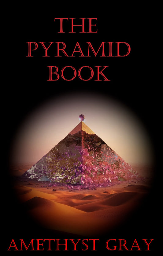Signed Copy of The Pyramid Book by Author Amethyst Gray